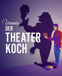 Urania Theater Köln: Der Theaterkoch